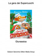Giurassica - La gara dei Supercuochi