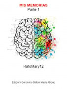 RatoMary12 - MIS MEMORIASParte 1