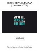 RatoMary - ESTOY DE VUELTAAAAA(craziness 100%)