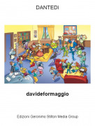 davideformaggio - DANTED&igrave;