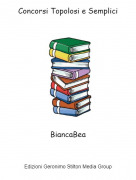 BiancaBea - Concorsi Topolosi e Semplici