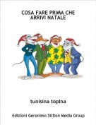 tunisina topina - COSA FARE PRIMA CHE ARRIVI NATALE