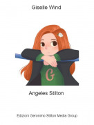 Angeles Stilton - Giselle Wind