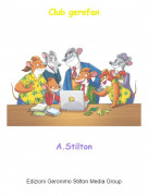 A.Stilton - Club gerofan