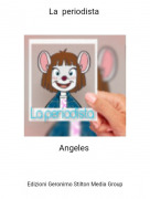 Angeles - La periodista