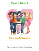 Toporina Zampalenta - Paura a Topford