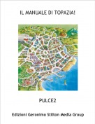 PULCE2 - IL MANUALE DI TOPAZIA!