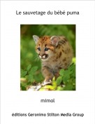 mimol - Le sauvetage du b&eacute;b&eacute; puma