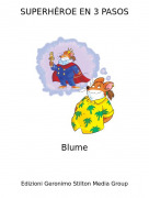 Blume - SUPERH&Eacute;ROE EN 3 PASOS