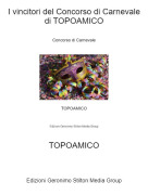TOPOAMICO - I vincitori del Concorso di Carnevale di TOPOAMICO