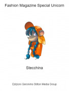Stecchina - Fashion Magazine Special Unicorn