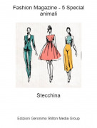 Stecchina - Fashion Magazine - 5 Special animali