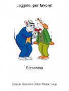 Stecchina - Leggete, per favore!