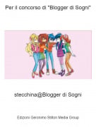 stecchina@Blogger di Sogni - Per il concorso di "Blogger di Sogni"