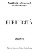 Stecchina - Pubblicit&agrave; - Concorsi di vincitrice.com -