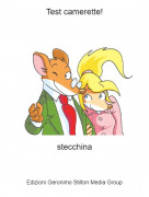 stecchina - Test camerette!