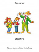 Stecchina - Concorso!