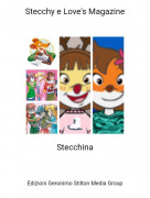 Stecchina - Stecchy e Love's Magazine