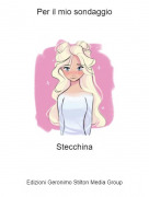 Stecchina - Per il mio sondaggio