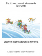Stecchina@Mozzarella ammuffita - Per il concorso di Mozzarella ammuffita