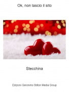 Stecchina - Ok, non lascio il sito
