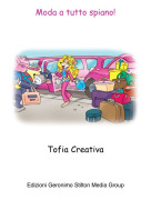 Tofia Creativa - Moda a tutto spiano!