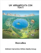 BiancaBea - UN' ARRAMPICATA CON TEA!!!