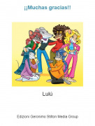 Lul&uacute; - &iexcl;&iexcl;Muchas gracias!!