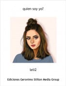 leli2 - quien soy yo?