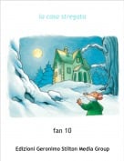 fan 10 - la casa stregata