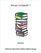 fannie - Notizie frullabaffi 1