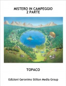TOPACO - MISTERO IN CAMPEGGIO2 PARTE