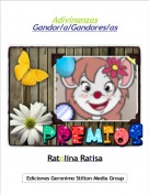 Ratolina Ratisa - AdivinanzasGandor/a/Gandores/as