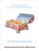 Terratoncita Parmesano - Verano de miedoLa mision piedras preciosas