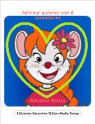 Ratolina Ratisa - Adivina quienes son 6Ganadores