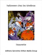 lisounette - halloween chez les t&eacute;n&eacute;brax