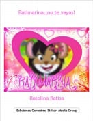 Ratolina Ratisa - Ratimarina,&iexcl;no te vayas!