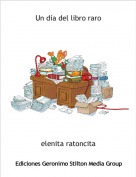 elenita ratoncita - Un d&iacute;a del libro raro