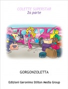 GORGONZOLETTA - COLETTE SUPERSTAR2a parte