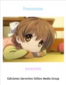 KAWAII05 - Presentation