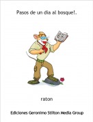 raton - Pasos de un dia al bosque!.