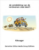 Kiknager - de ontdekking van de verdwenen stad deel1