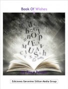 By Roxy Powell - Book Of WishesII