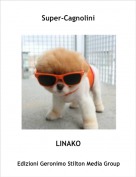 LINAKO - Super-Cagnolini