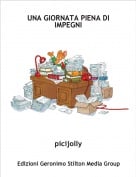 picijolly - UNA GIORNATA PIENA DI IMPEGNI