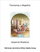 Amperial Roedoral - Fantasmas a Mogollon