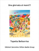 Topetta Bellsorriso - Una giornata al mare!!!