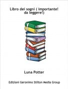 Luna Potter - Libro dei sogni ( importante! da leggere!)