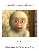mimol - Les gorilles...noirs ou blancs !