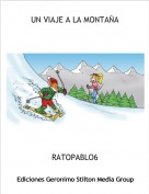 RATOPABLO6 - UN VIAJE A LA MONTA&Ntilde;A